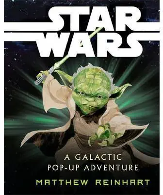 STAR WARS: A GALACTIC POP-UP ADVENTURE