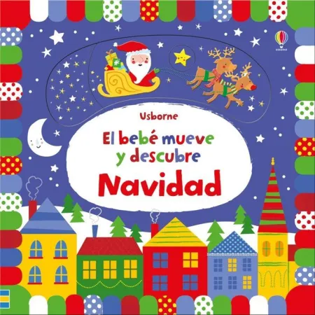 EL BEBÉ MUEVE Y DESCUBRE. NAVIDAD