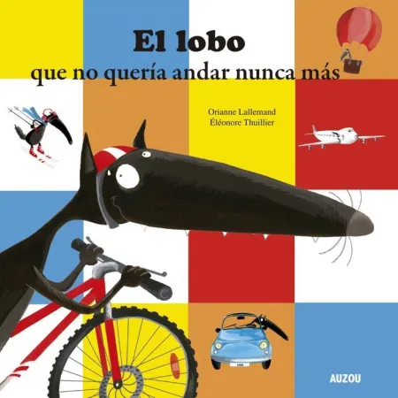 EL LOBO QUE NO QUERÍA ANDAR NUNCA MÁS