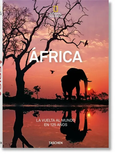 NATIONAL GEOGRAPHIC. LA VUELTA AL MUNDO EN 125 AÑOS. ÁFRICA