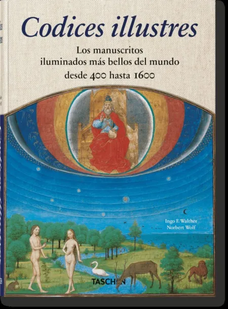 CODICES ILLUSTRES. LOS MANUSCRITOS ILUMINADOS MÁS BELLOS DEL MUNDO DESDE 400 HAS