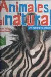 ANIMALES AL NATURAL. UN ZOOLÓGICO PORTÁTIL