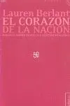 EL CORAZÓN DE LA NACIÓN. ENSAYOS SOBRE POLÍTICA Y SENTIMENTALISMO. PRÓLOGO DE RO