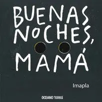 BUENAS NOCHES MAMÁ