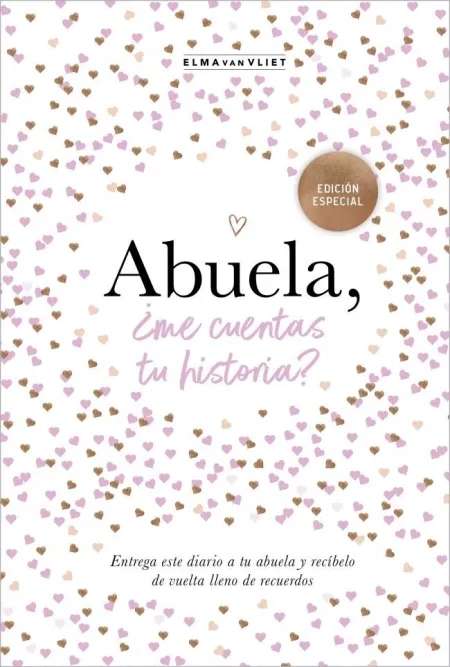 ABUELA, ¿ME CUENTAS TU HISTORIA? (EDICIÓN OFICIAL) (¿ME CUENTAS TU HISTORIA?)