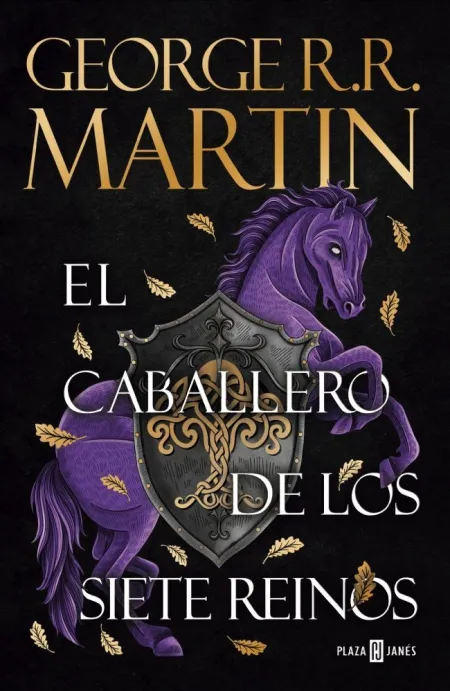 EL CABALLERO DE LOS SIETE REINOS (CANCIÓN DE HIELO Y FUEGO)