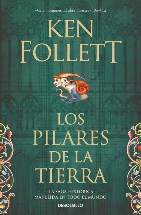 LOS PILARES DE LA TIERRA (SAGA LOS PILARES DE LA TIERRA 1)