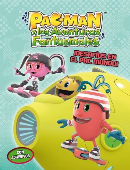 ¡DESAFÍOS EN EL PAC MUNDO! (PAC-MAN) (PAC-MAN. ACTIVIDADES)