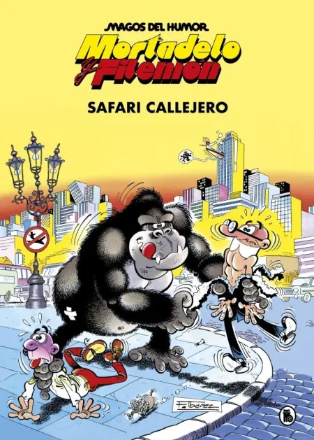 MORTADELO Y FILEMÓN. SAFARI CALLEJERO (MAGOS DEL HUMOR 3)