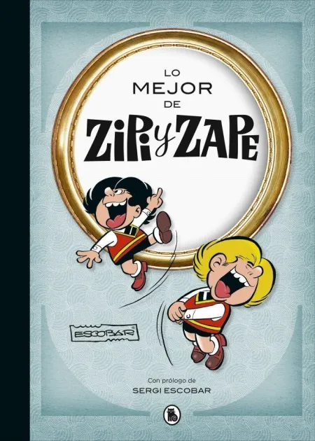 LO MEJOR DE ZIPI Y ZAPE (LO MEJOR DE...)