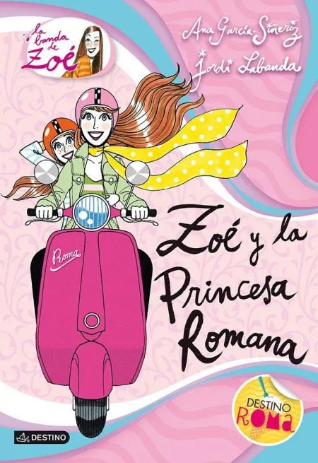 ZOÉ Y LA PRINCESA ROMANA