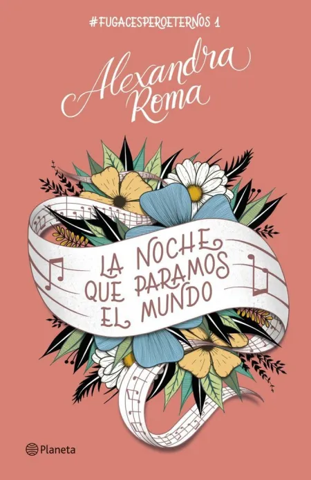 LA NOCHE QUE PARAMOS EL MUNDO