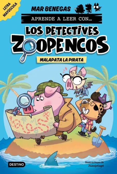APRENDER A LEER CON... LOS DETECTIVES ZOOPENCOS 5. MALAPATA LA PIRATA