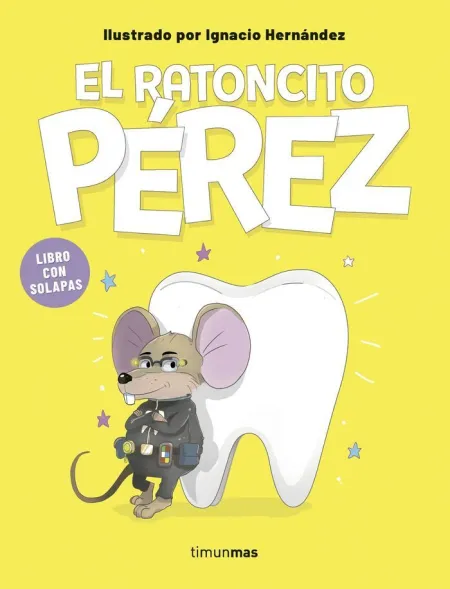 RATONCITO PEREZ, EL. LIBRO CON SOLAPAS