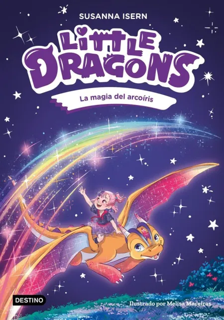 LITTLE DRAGONS 7. LA MAGIA DEL ARCOIRIS