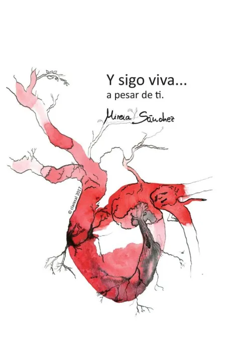 Y SIGO VIVA... A PESAR DE TI.