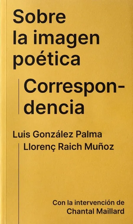 SOBRE LA IMAGEN POÉTICA. CORRESPONDENCIA