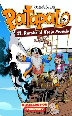 PATAPALO II. RUMBO AL VIEJO MUNDO.