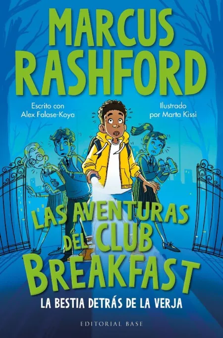 LAS AVENTURAS DEL CLUB BREAKFAST 1. LA BESTIA DETRÁS DE LA VERJA