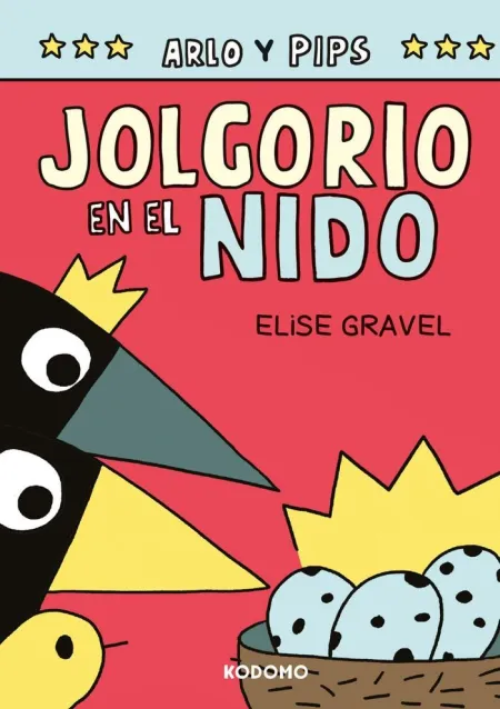ARLO Y PIPS 3: JOLGORIO EN EL NIDO