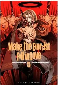MAKE THE EXORCIST FALL IN LOVE 5