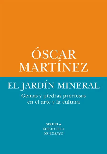EL JARDÍN MINERAL