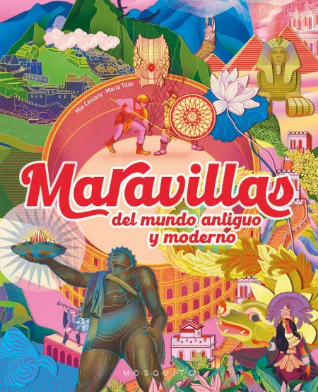 MARAVILLAS DEL MUNDO ANTIGUO Y MODERNO