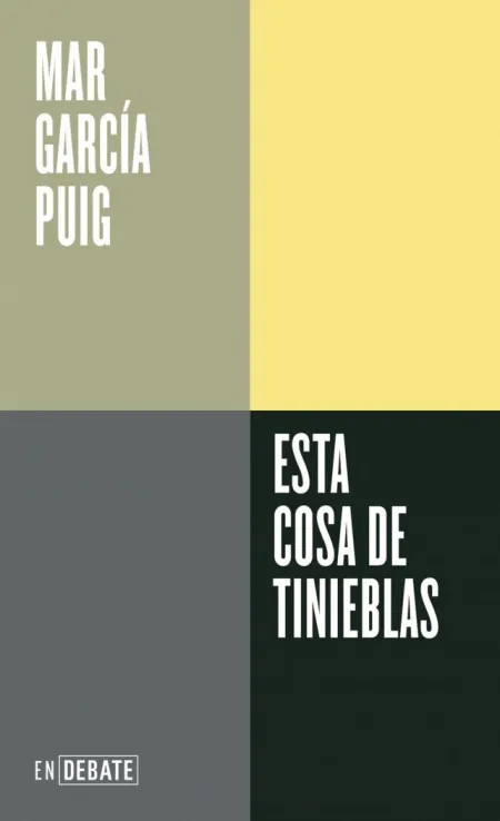 ESTA COSA DE TINIEBLAS (SERIE ENDEBATE)