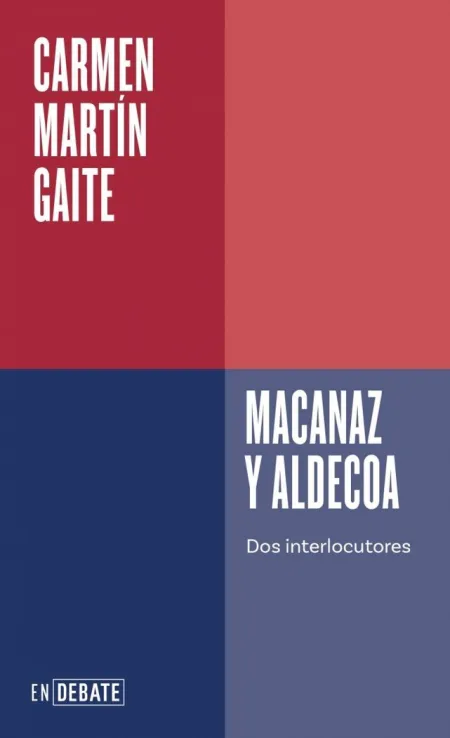 MACANAZ Y ALDECOA (SERIE ENDEBATE)
