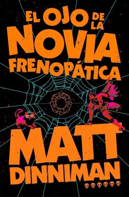 OJO DE LA NOVIA FRENOPATICA, EL (CARL EL MAZMORRERO 6)