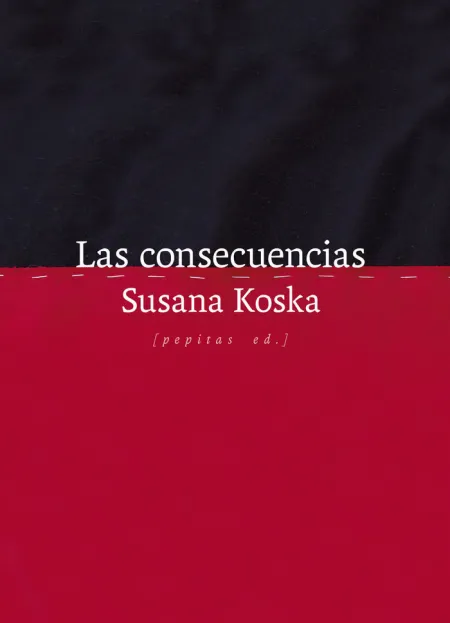 CONSECUENCIAS, LAS
