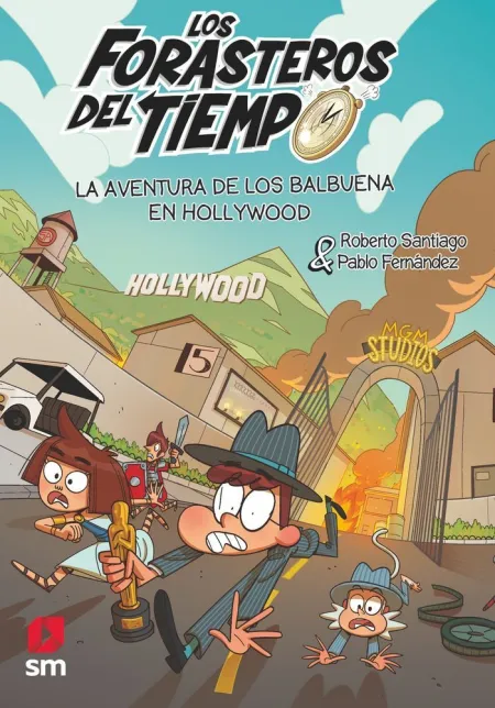 FORASTERIOS DEL TIEMPO 21, LOS. AVENTURA EN HOLLYWOOD