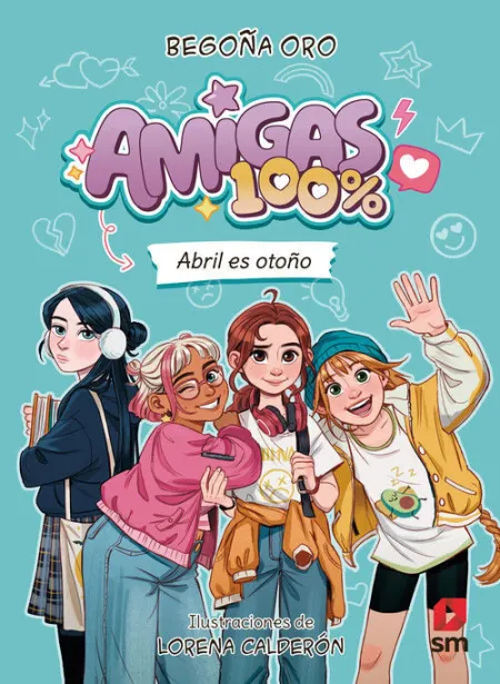 AMIGAS 100 %. ABRIL ES OTOÑO