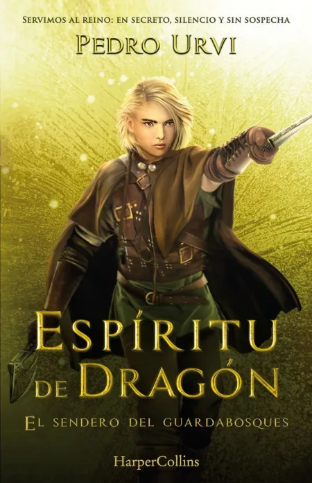 ESPÍRITU DE DRAGÓN #12 (EL SENDERO DEL GUARDABOSQUES, LIBRO 12)