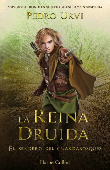LA REINA DRUIDA #16(EL SENDERO DEL GUARDABOSQUES)