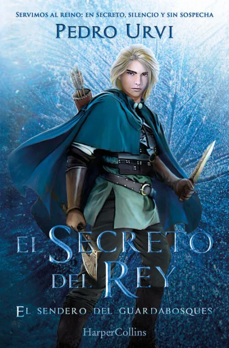 EL SECRETO DE REY #2 (EL SENDERO DEL GUARDABOSQUES, LIBRO 2)