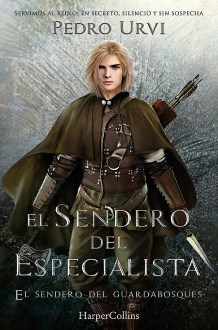 SENDERO DEL ESPECIALISTA, EL (EL SENDERO DEL GUARDABOSQUES 6)