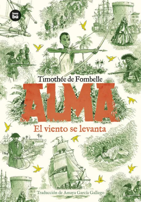 ALMA. EL VIENTO SE LEVANTA. TOMO 1