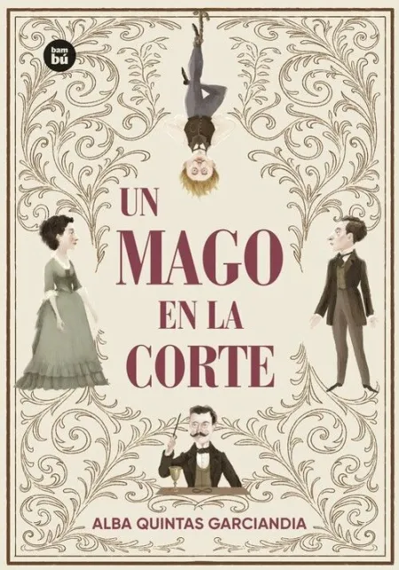 UN MAGO EN LA CORTE