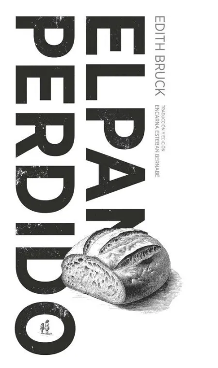 EL PAN PERDIDO