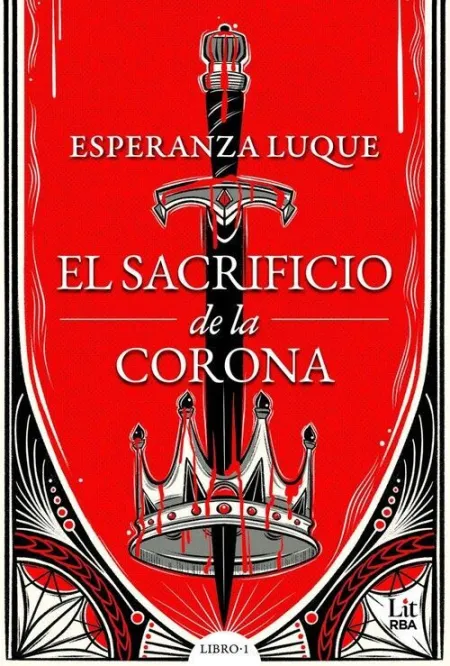 EL SACRIFICIO DE LA CORONA