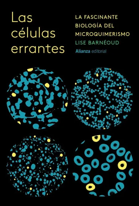 LAS CÉLULAS ERRANTES