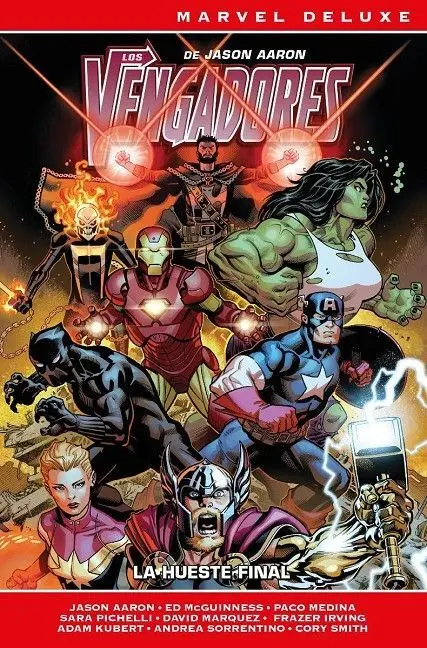 MARVEL DELUXE LOS VENGADORES DE JASON AARON 1. LA HUESTE FINAL