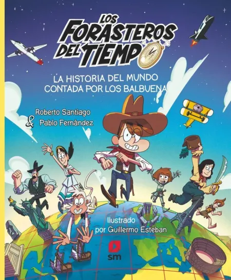 LA HISTORIA DEL MUNDO CONTADA POR LOS BALBUENA