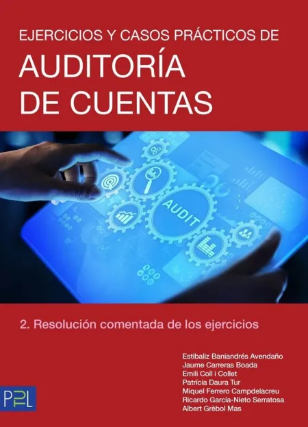 EJERCICIOS Y CASOS PR?ÁCTICOS DE AUDITOR?ÍA DE CUENTAS - TOMO 2