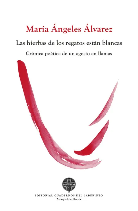 LAS HIERBAS DE LOS REGATOS ESTÁN BLANCAS