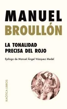 LA TONALIDAD PRECISA DEL ROJO