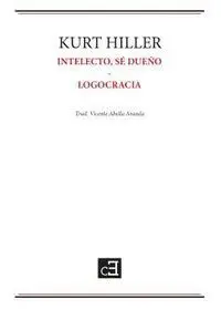 INTELECTO, SÉ DUEÑO Y LOGOCRACIA