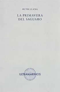 LA PRIMAVERA DEL SAGUARO