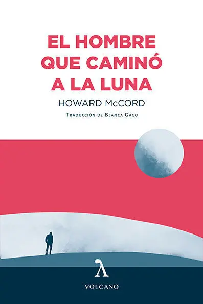EL HOMBRE QUE CAMINÓ A LA LUNA